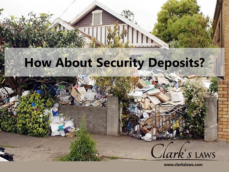 How about security deposits?